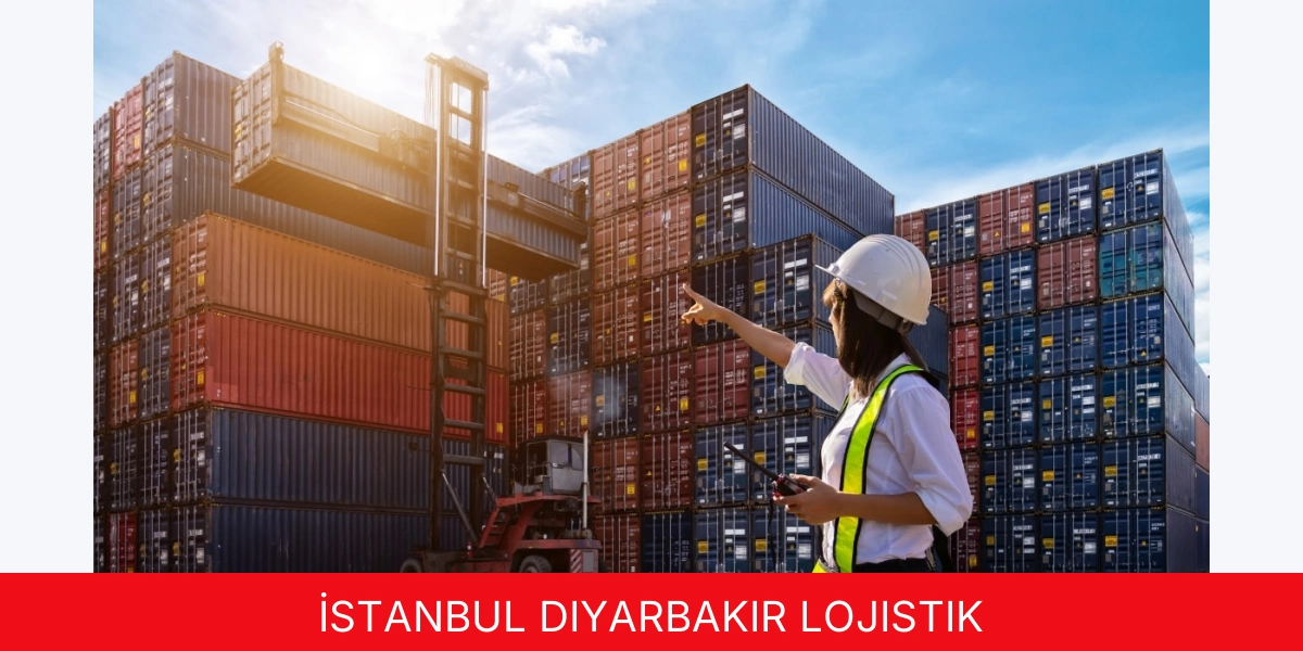 İstanbul Diyarbakır Lojistik
