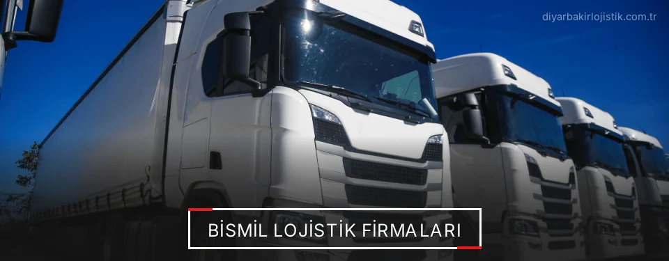 Bismil Lojistik Taşımacılık