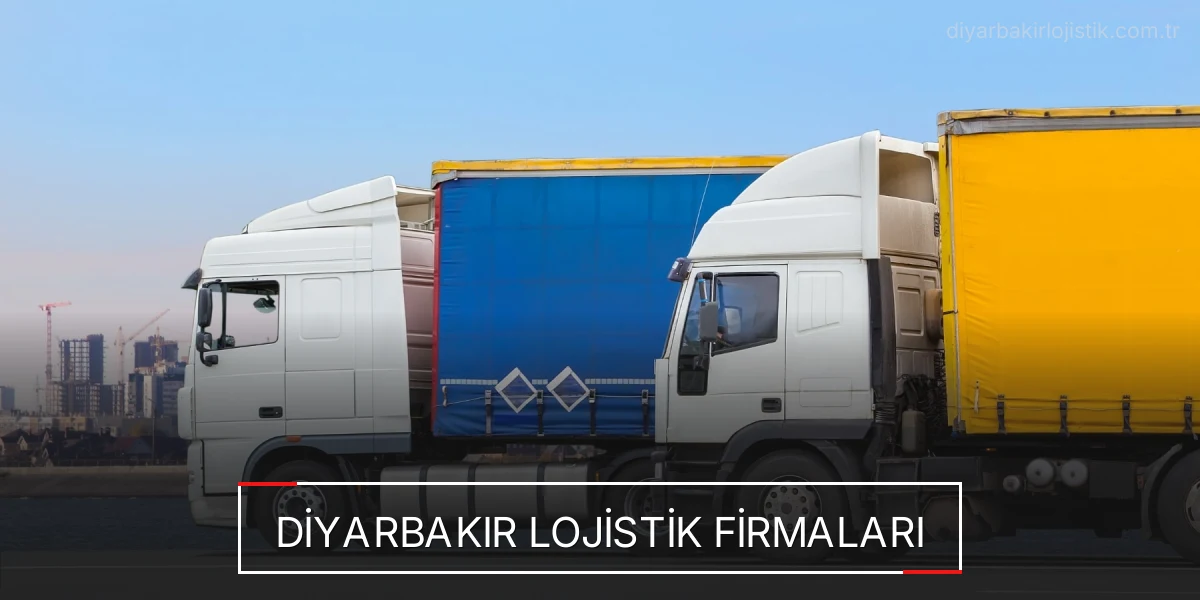 İstanbul Diyarbakır Lojistik Hızlı Teslimat ve Güvenli Depolama